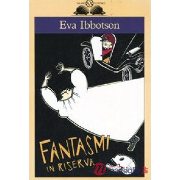 Fantasmi in riserva