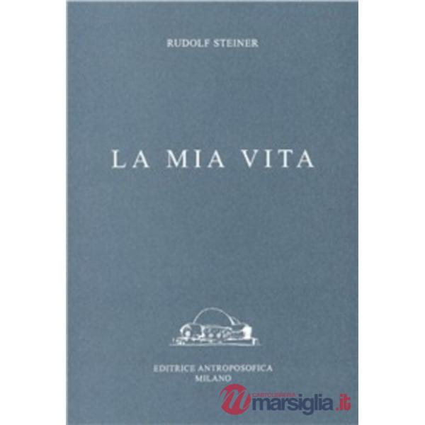 Mia vita (La)