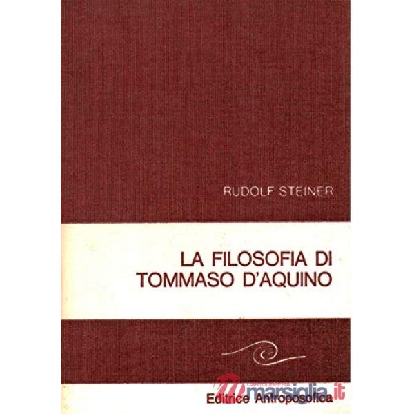 Filosofia di Tommaso d'Aquino (tre conferenze) (La)