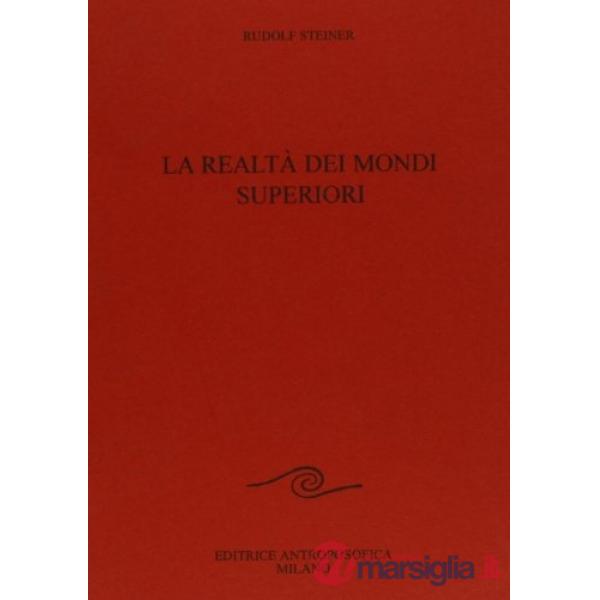 Realtà dei mondi superiori (La)