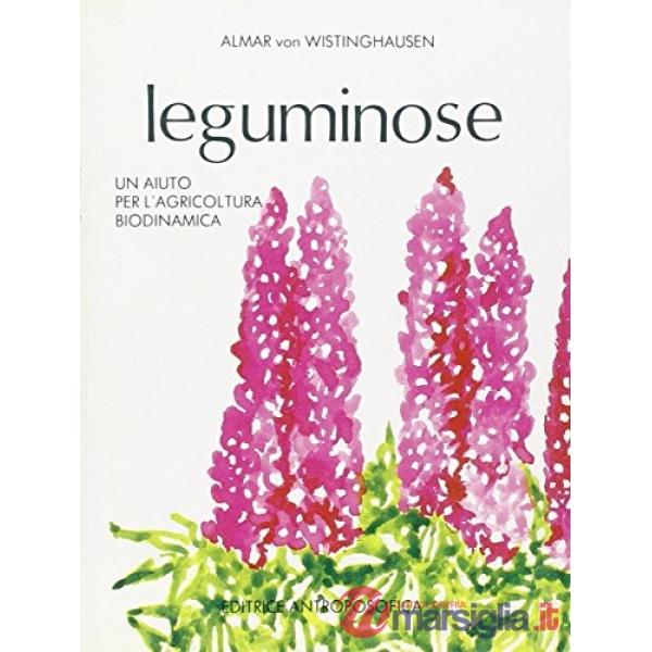 Leguminose. Un aiuto per l'agricoltura biodinamica
