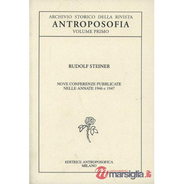 Archivio storico della rivista «Antroposofia». Vol. 1
