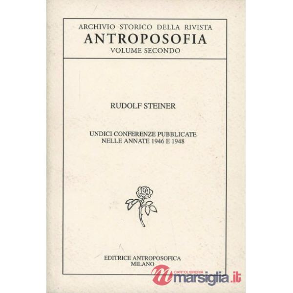 Archivio storico della rivista «Antroposofia». Vol. 2