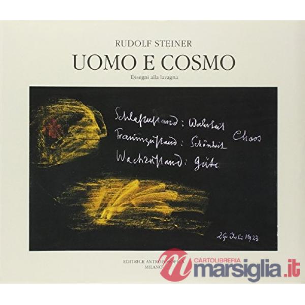 Uomo e cosmo. Disegni alla lavagna