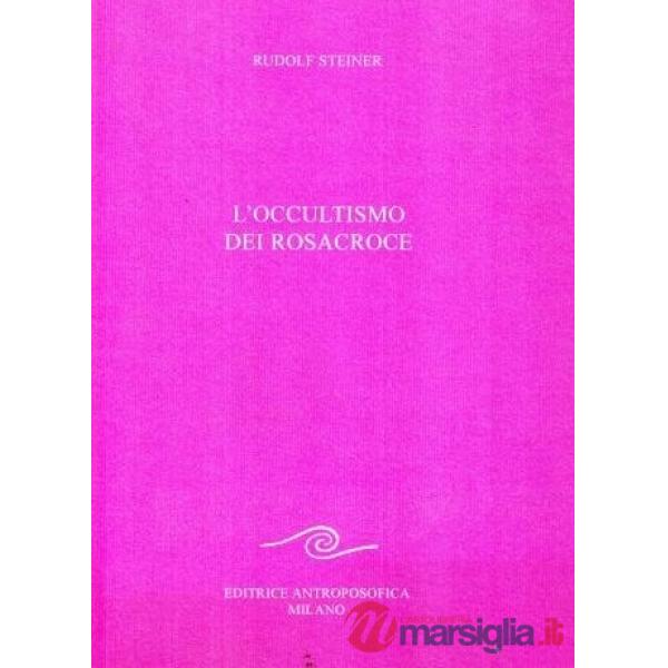 Occultismo dei Rosacroce (L')