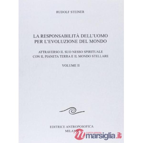 Responsabilità dell'uomo per l'evoluzione del mondo (La). Vol. 2
