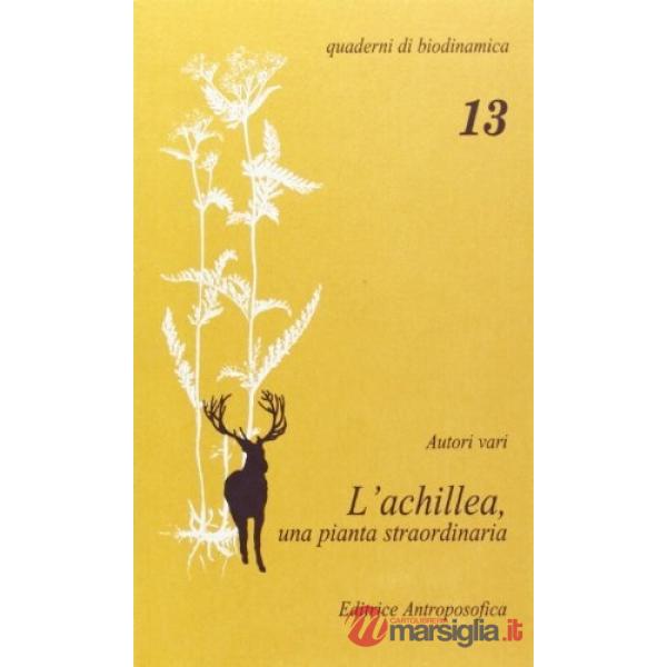 Achillea, una pianta straordinaria (L')