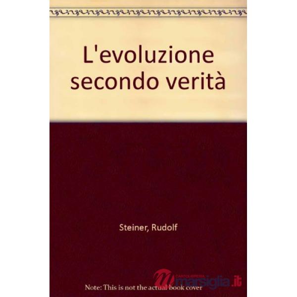 Evoluzione secondo verità (L')