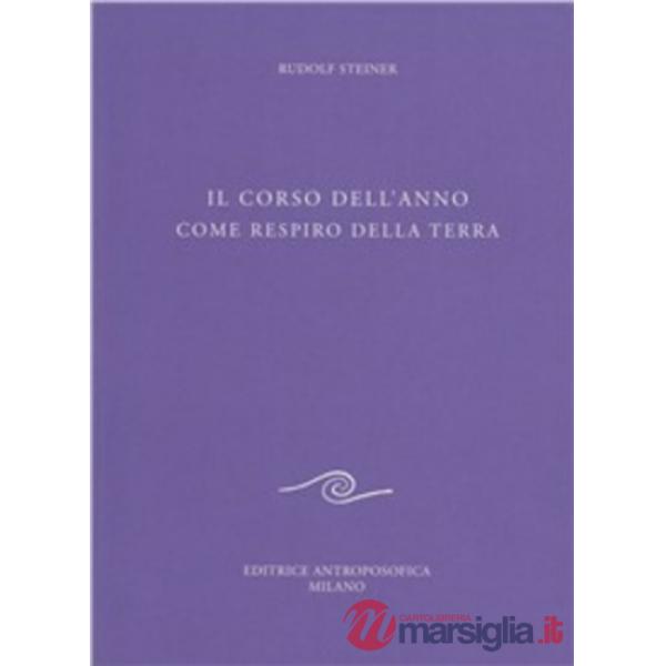 Corso dell'anno come respiro della Terra (Il)