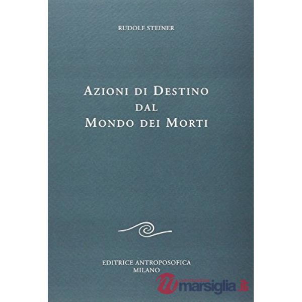 Azioni di destino dal mondo dei morti
