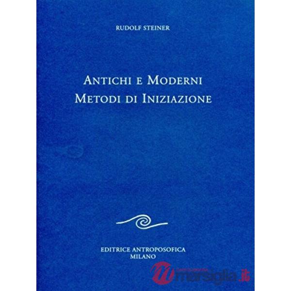 Antichi e moderni metodi di iniziazione