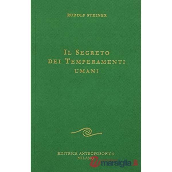 Segreto dei temperamenti umani (Il)