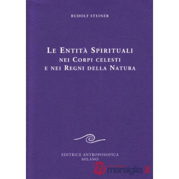 Entità spirituali nei corpi celesti e nei regni della natura (Le)