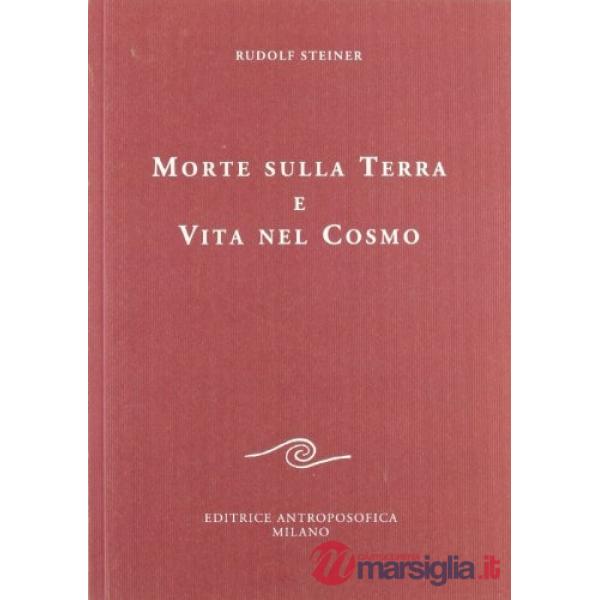 Morte sulla terra e vita nel cosmo