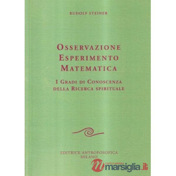 Osservazione, esperimento, matematica