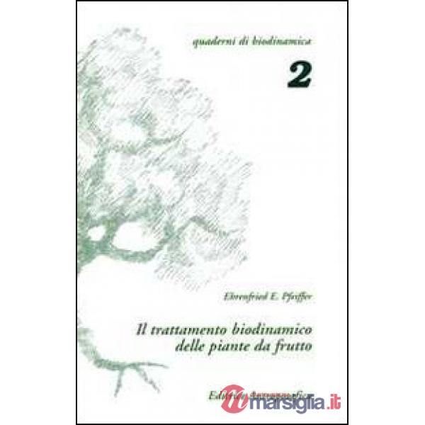 Trattamento biodinamico delle piante da frutto (Il)