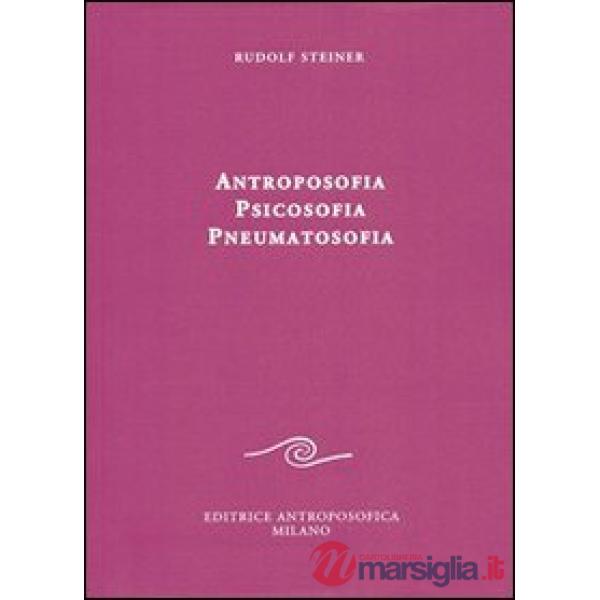 Antroposofia, psicosofia, pneumatosofia