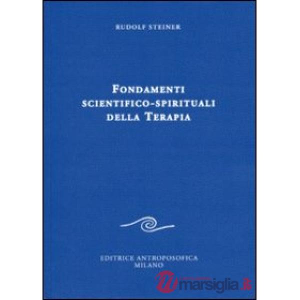 Fondamenti scientifico-spirituali della terapia