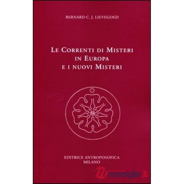 Correnti di misteri in Europa e i nuovi misteri (Le)