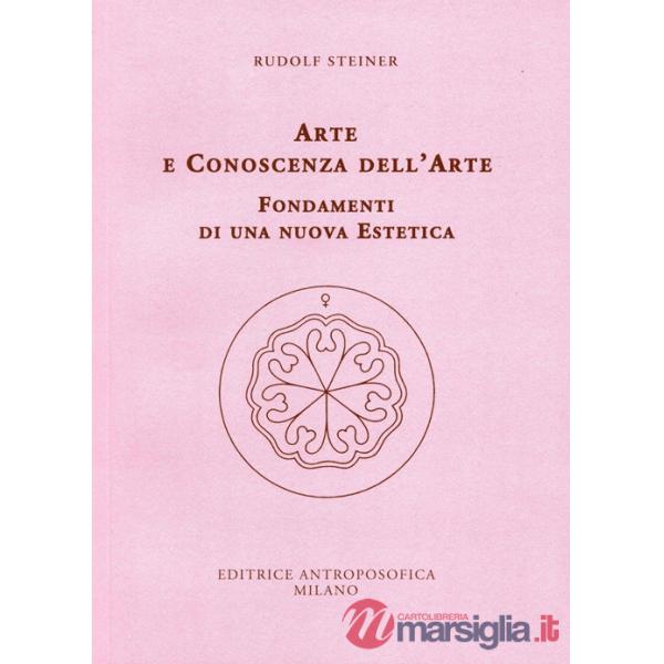 Arte e conoscenza dell'arte. Fondamenti di una nuova estetica