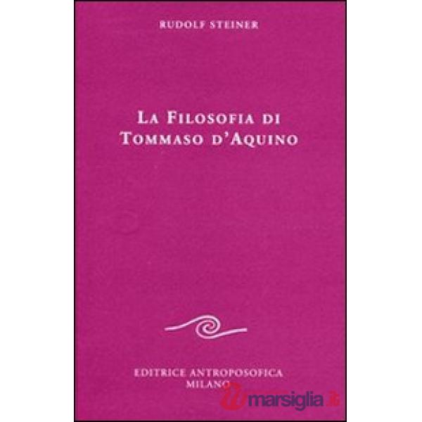 Filosofia di Tommaso d'Aquino (tre conferenze) (La)