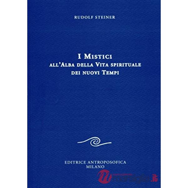 Mistici all'alba della vita spirituale dei nuovi tempi (I)
