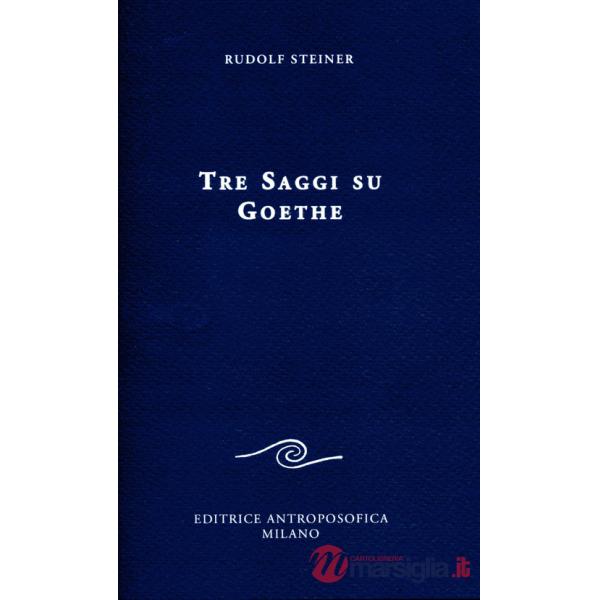 Tre saggi su Goethe