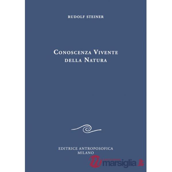 Conoscenza vivente della natura. Peccato originale dell'intelletto e superamento spirituale del peccato