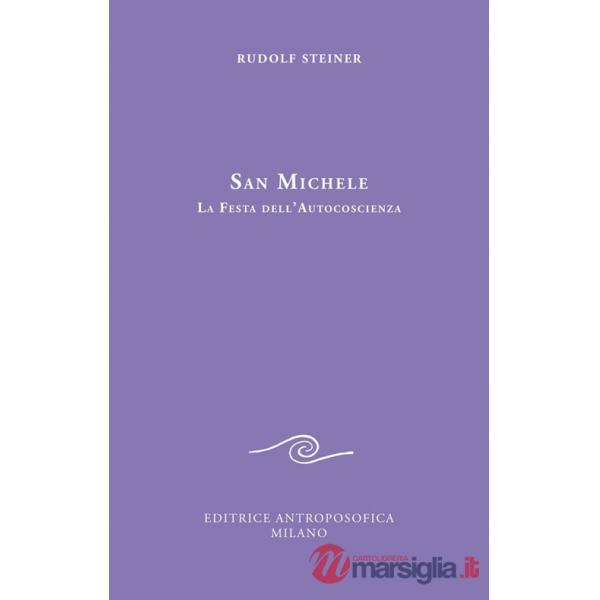 San Michele. La festa dell'autocoscienza