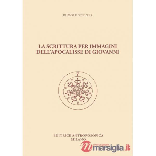 Scrittura per immagini dell'Apocalisse di Giovanni. dodici conferenze (La)