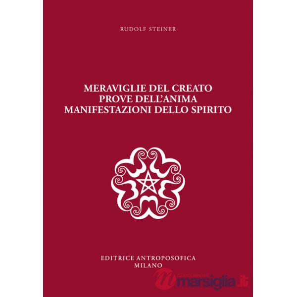 Meraviglie del creato, prove dell'anima, manifestazioni dello spirito