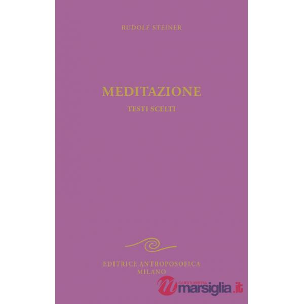 Meditazione. Testi scelti