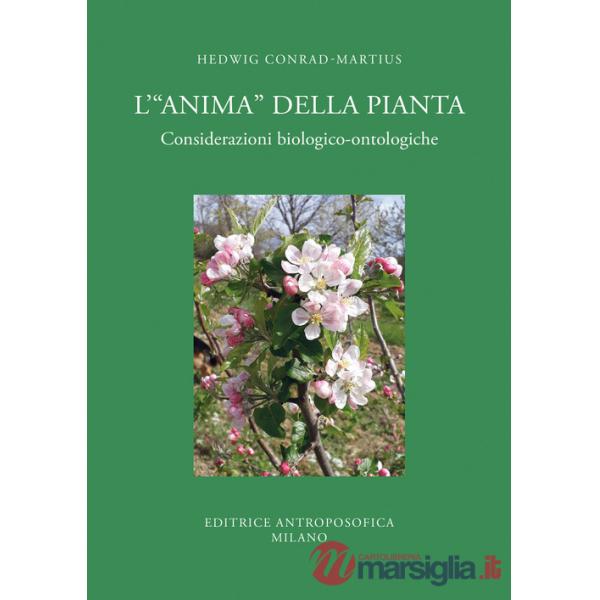 «anima» della pianta. Considerazioni biologiche-ontologiche (L')