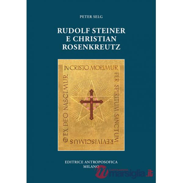 Rudolf Steiner e Christian Rosenkreutz