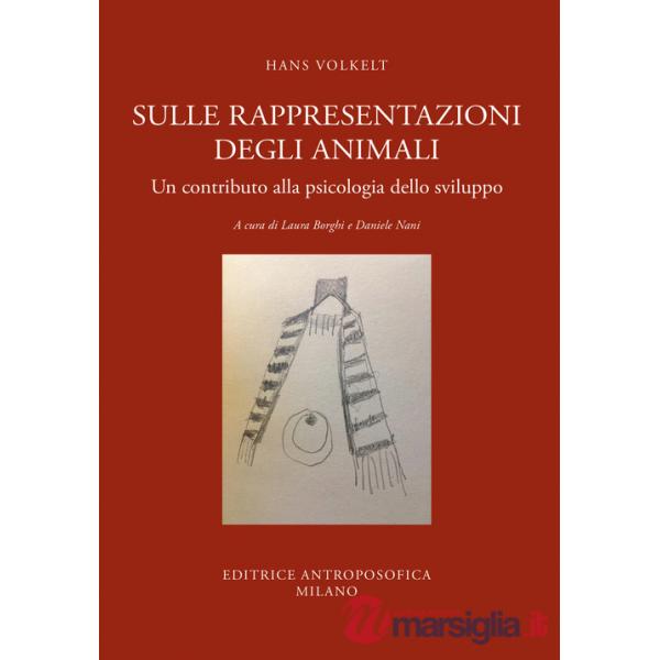Sulle rappresentazioni degli animali. Un contributo alla psicologia dello sviluppo