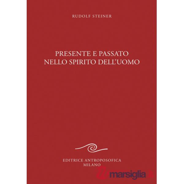 Presente e passato nello spirito dell'uomo