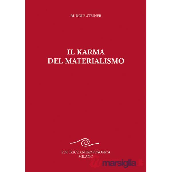 Karma del materialismo. Nove conferenze tenute a Berlino dal 31 luglio al 25 settembre 1917 O.O. n. 176 (Il)