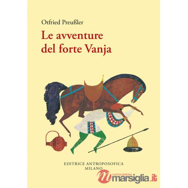 Avventure del forte Vanja (Le)