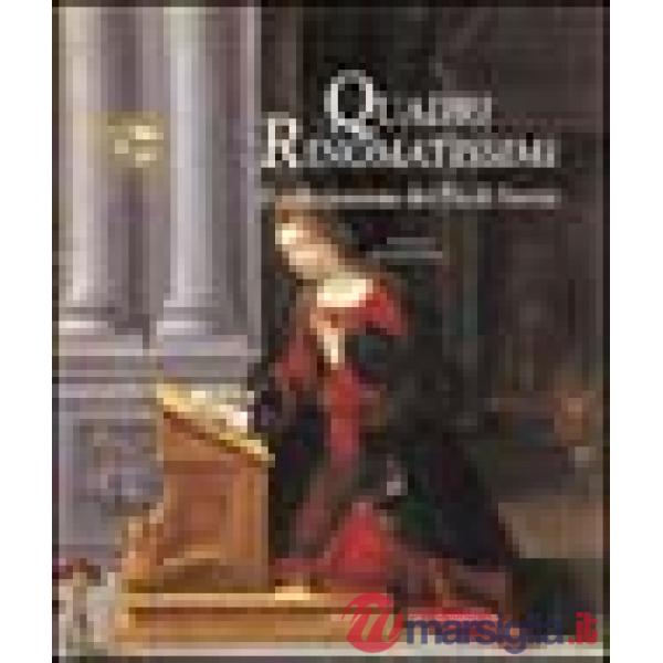 Quadri rinomatissimi. Il collezionismo dei Pio di Savoia