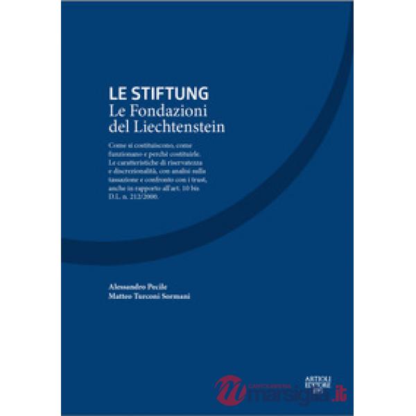 Stiftung. Le fondazioni del Liechtenstein (Le)