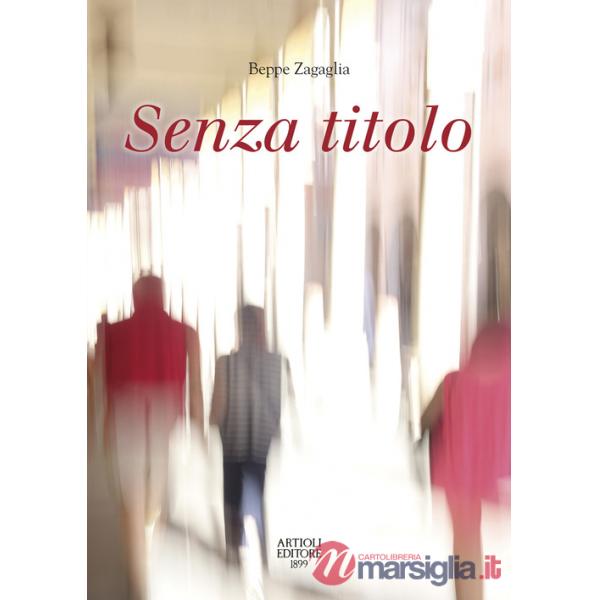 Senza titolo. Ediz. a colori