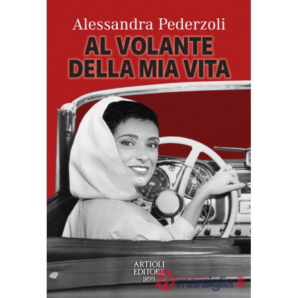 Al volante della mia vita