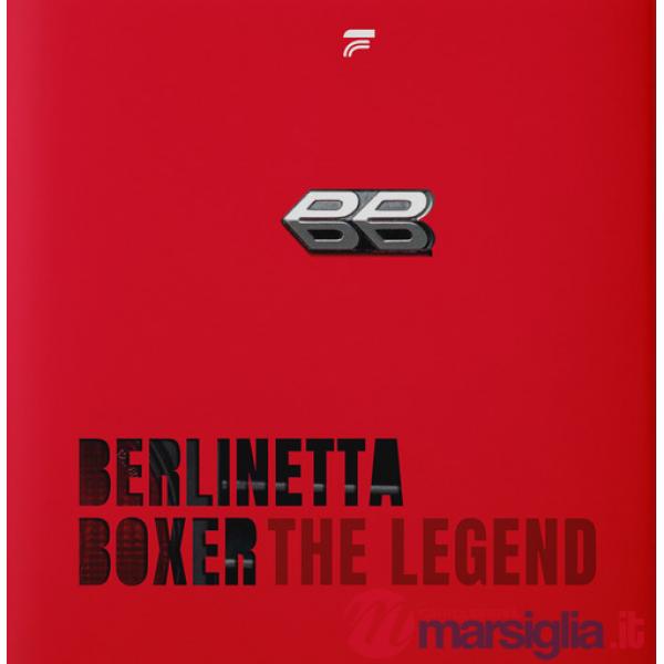 Berlinetta Boxer. The legend. Ediz. italiana