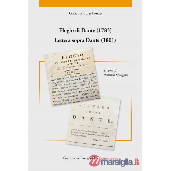 Elogio di Dante (1783). Lettera sopra Dante (1801)
