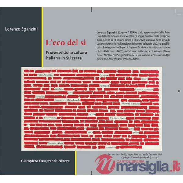 L'eco del sì. Presenze della cultura italiana in Svizzera