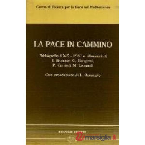 Pace in cammino (La)