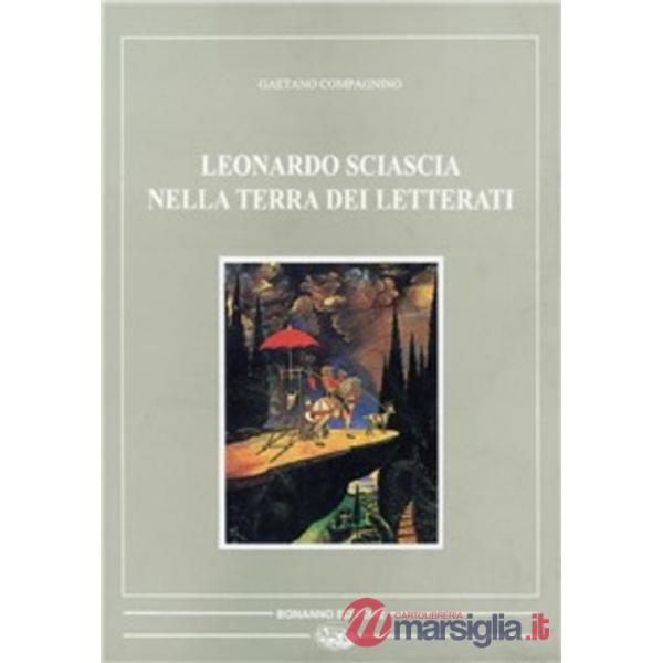 Leonardo Sciascia nella terra dei letterati