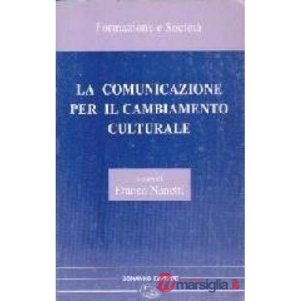 Comunicazione nel cambiamento culturale (La)