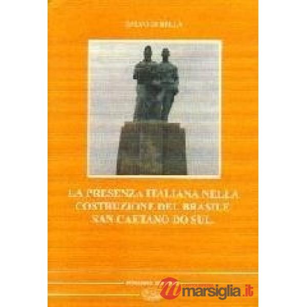 Presenza italiana nella costruzione del Brasile. San Caetano do Sul (La)