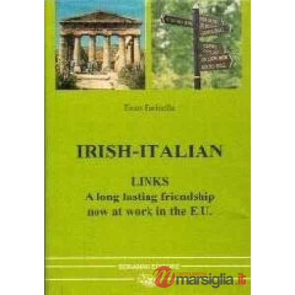Italia - Irlanda: un'amicizia secolare al lavoro dell'unione europea